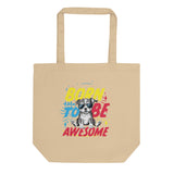 Born To Be Awesome Typography Graphic Eco Tote Bag