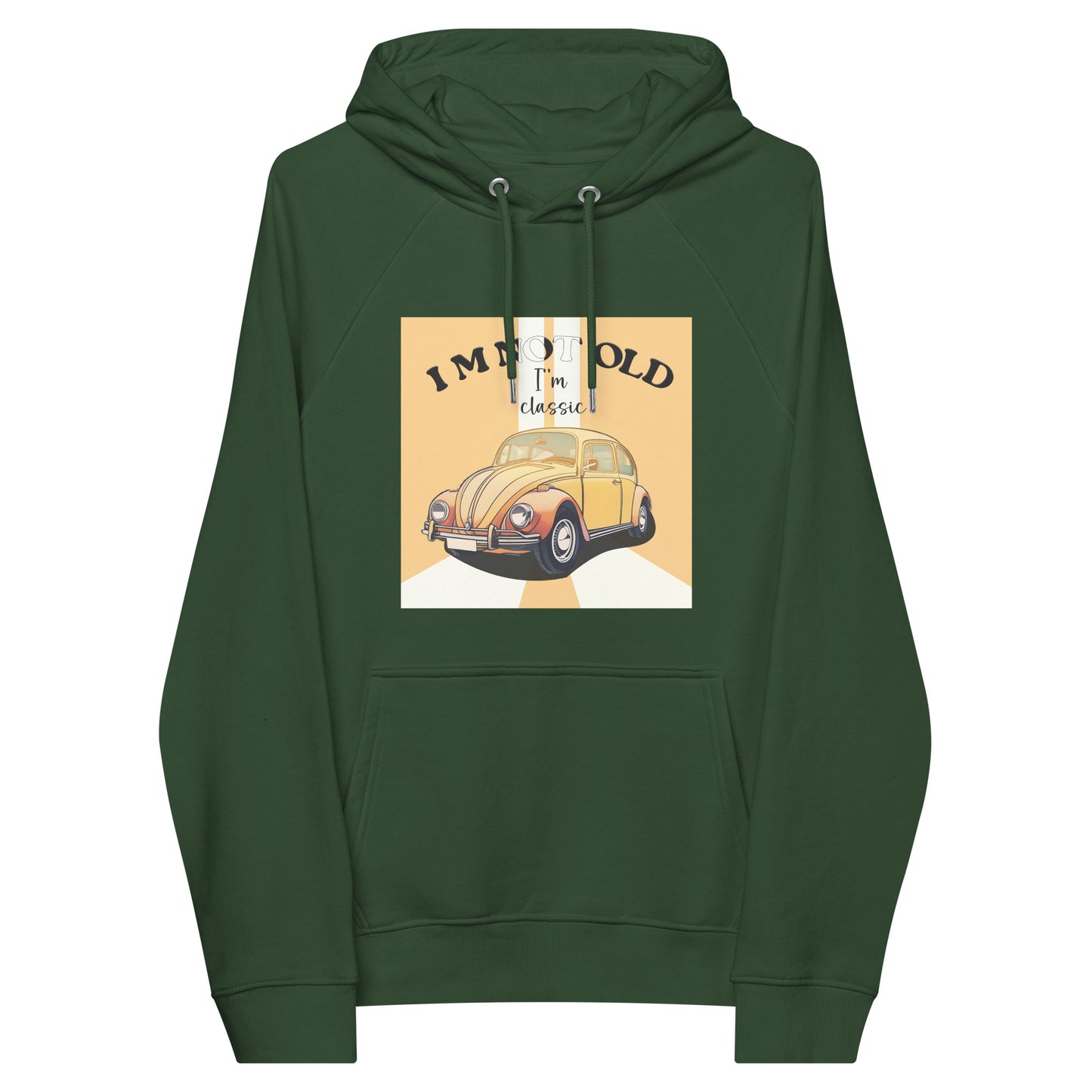 I'm Not Old, I'm Classic Vintage Graphic Women Eco Raglan Hoodie