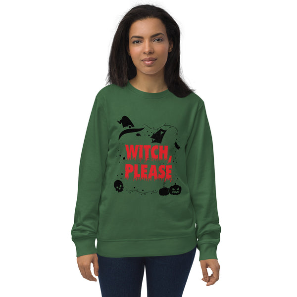 Witch Please Halloween Graphic Women Organic Sweatshirt