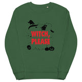 Witch Please Halloween Graphic Women Organic Sweatshirt