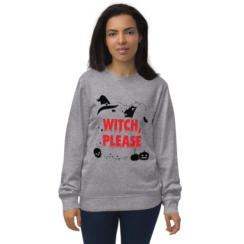 Witch Please Halloween Graphic Women Organic Sweatshirt