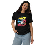 Born To Be Awesome Typography Graphic Women Staple Eco T-shirt