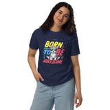 Born To Be Awesome Typography Graphic Women Staple Eco T-shirt