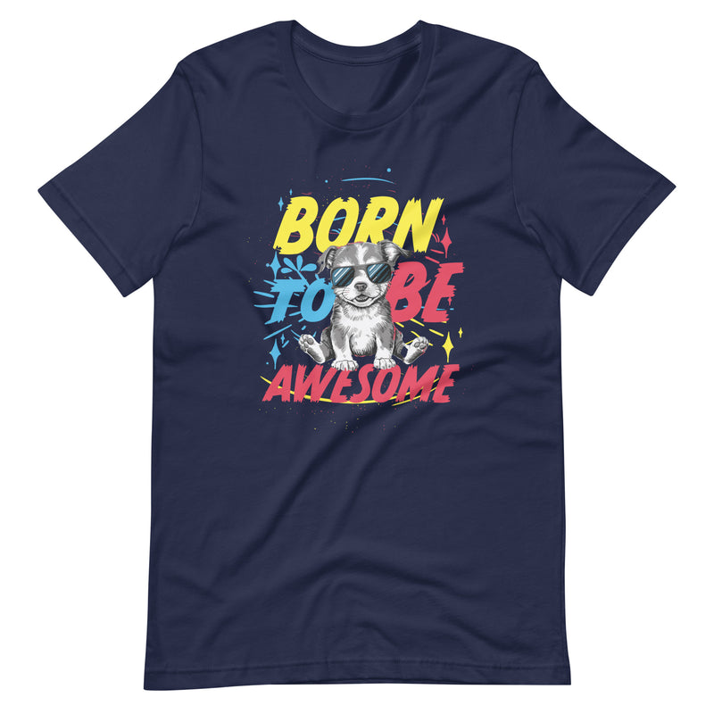 Born To Be Awesome Typography Graphic Women Staple Eco T-shirt